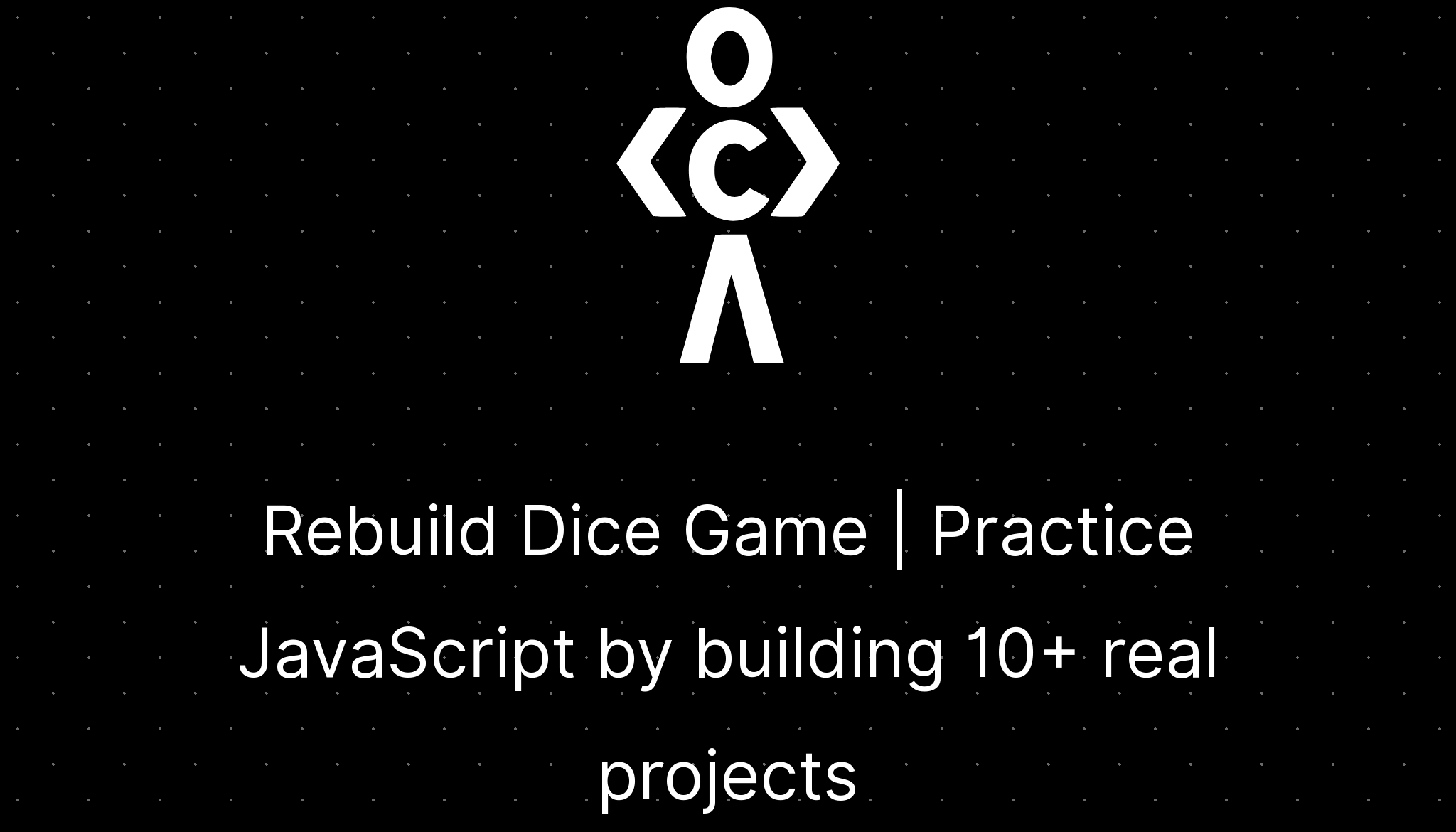 rebuild-dice-game-practice-javascript-by-building-10-real-projects